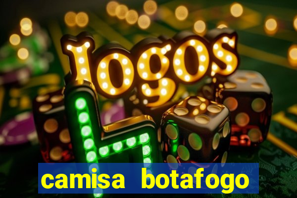 camisa botafogo plus size
